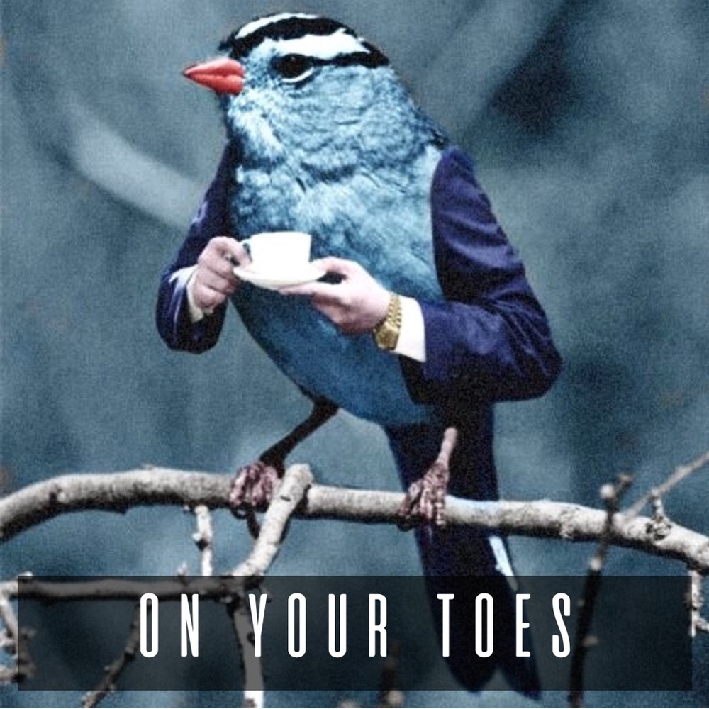 ON YOUR TOES